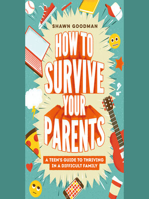 cover image of How to Survive Your Parents